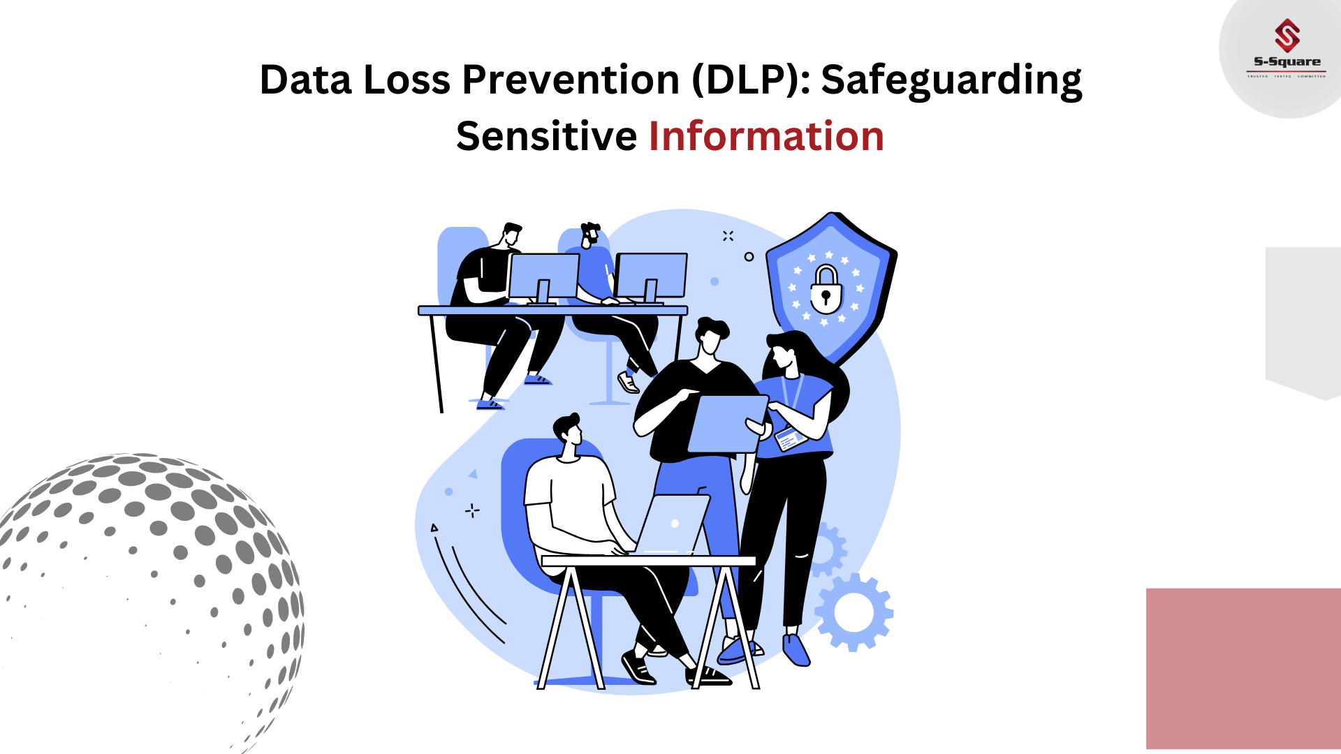 Explore–Data Loss Prevention (DLP)