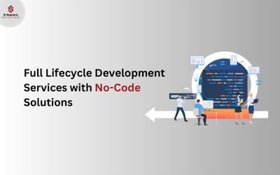 Full Lifecycle Development Services with No-Code Solutions