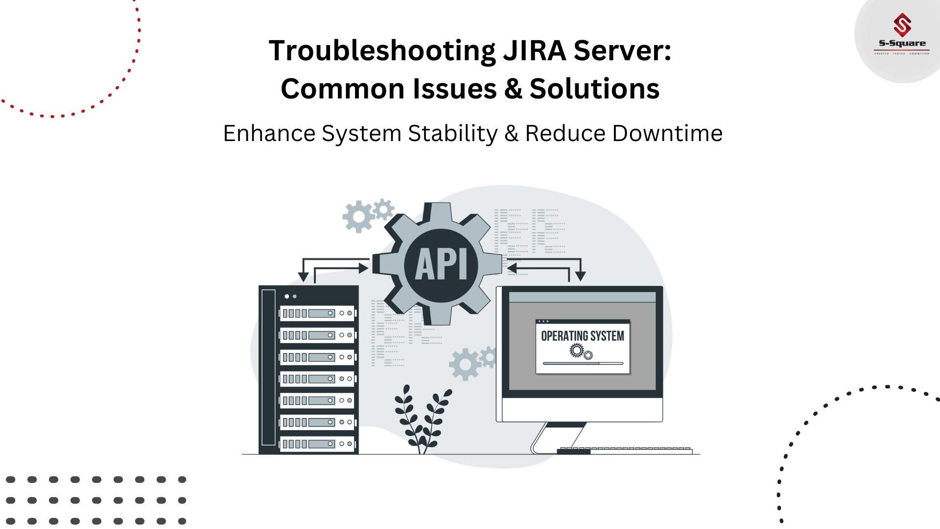 JIRA Server and performance improvementsTroubleshoot issues in Prod environment